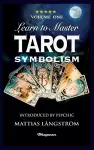 Learn to Master Tarot - Volume One Symbolism! cover