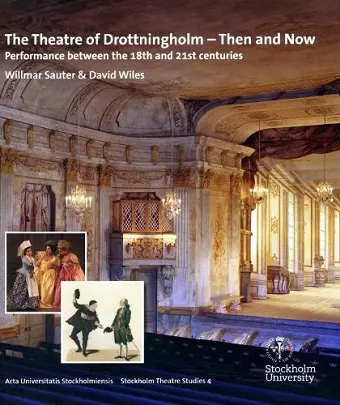 The Theatre of Drottningholm - Then and Now cover