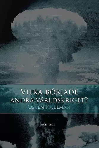 Vilka började andra världskriget? cover