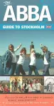The ABBA Guide to Stockholm, (Second Edition) cover