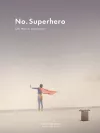 No Superhero cover