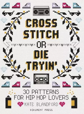 Cross Stitch or Die Tryin' cover