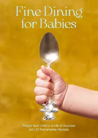 Fine Dining For Babies cover