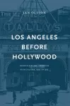 Los Angeles Before Hollywood cover