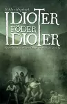 Idioter Föder Idioter cover