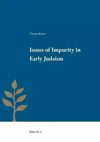 Issues of Impurity in Early Judaism cover