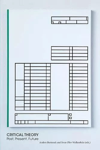 Critical Theory - Past, Present, Future cover
