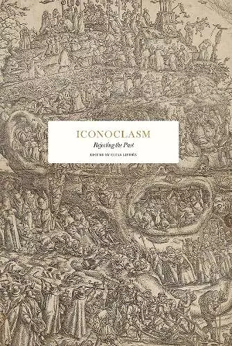 Iconoclasm: Rejecting the Past cover