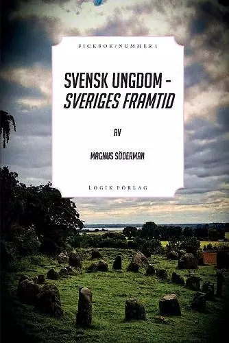 Svensk ungdom - Sveriges framtid cover