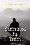 Sanctified in Truth cover