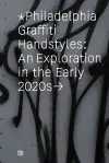 Philadelphia Graffiti Handstyles cover