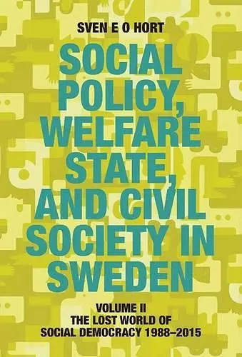 Social Policy, Welfare State, and Civil Society in Sweden cover