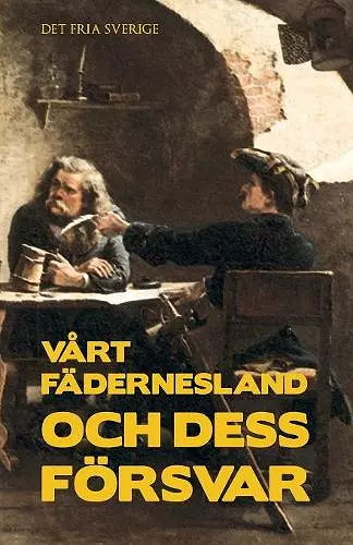 Vårt fädernesland och dess försvar cover