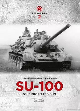 Red Machines 2: SU-100 Self-Propelled Gun cover