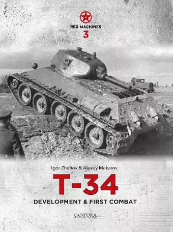 Red Machines 3: T-34 Development & First Combat cover