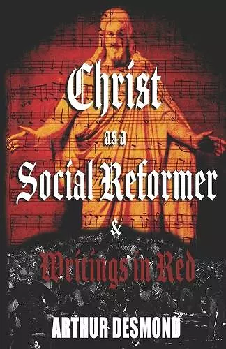 Christ as a Social Reformer & Writings in Red cover