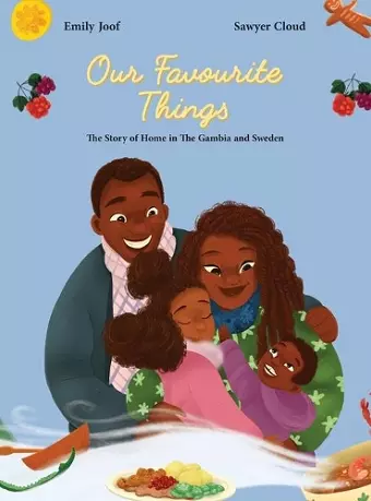 Our Favourite Things. The Story of Home in The Gambia and Sweden cover