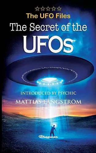 THE UFO FILES - The Secret of the UFOs cover