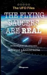 THE UFO FILES - The Flying Saucers are real cover