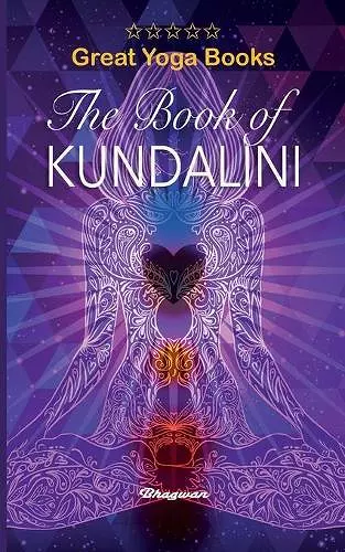 GREAT YOGA BOOKS - The Book of Kundalini cover