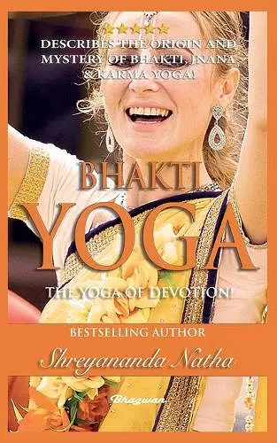 Bhakti Yoga - The Yoga of Devotion! cover