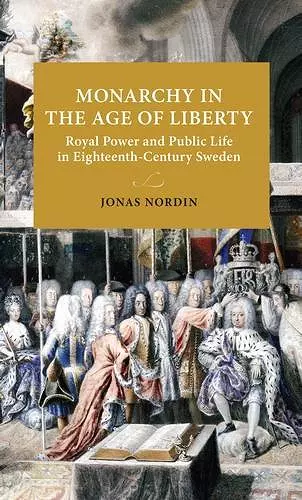 Monarchy in the Age of Liberty cover