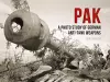 PAK: A Photo Study of German Anti-Tank Weapons cover