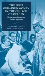 The First Ordained Women in the Church of Sweden cover