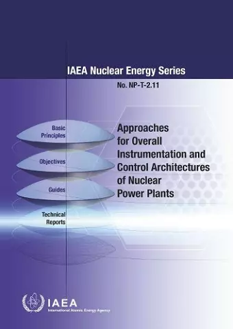 Approaches for Overall Instrumentation and Control Architectures of Nuclear Power Plants cover