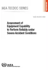 Assessment of Equipment Capability to Perform Reliably Under Severe Accident Conditions cover