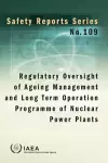 Regulatory Oversight of Ageing Management and Long Term Operation Programme of Nuclear Power Plants cover