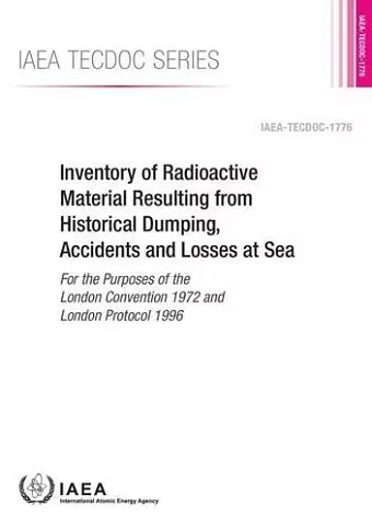 Inventory of radioactive material resulting from historical dumping, accidents and losses at sea cover