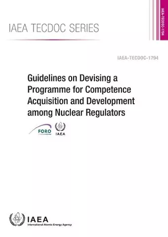 Guidelines on Devising a Programme for Competence Acquisition and Development Among Nuclear Regulators cover