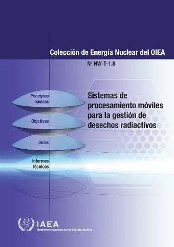 Mobile Processing Systems for Radioactive Waste Management (Spanish Edition) cover