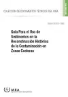 Guía Para el Uso de Sedimentos en la Reconstrucción Histórica de la Contaminación en Zonas Costeras cover