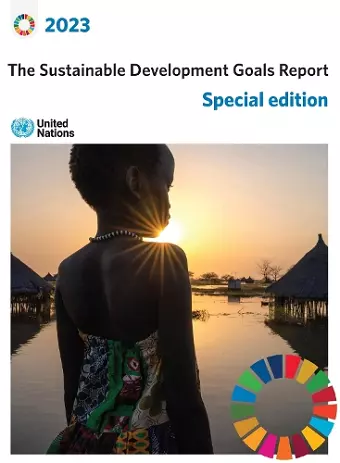 The Sustainable Development Goals Report 2023 cover