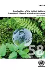 Application of the United Nations Framework Classification for Resources: Case Studies cover
