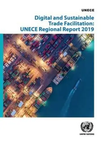 Digital and Sustainable Trade Facilitation Implementation in the UNECE Region cover