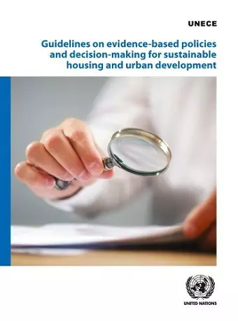 Guidelines on evidence-based policies and decision-making for sustainable housing and urban development cover