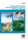 Funding and financing of transboundary water cooperation and basin development cover