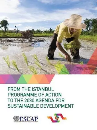 From the Istanbul Programme of Action to the 2030 Agenda for Sustainable Development cover