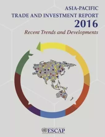 Asia-Pacific Trade and Investment Report 2016 cover