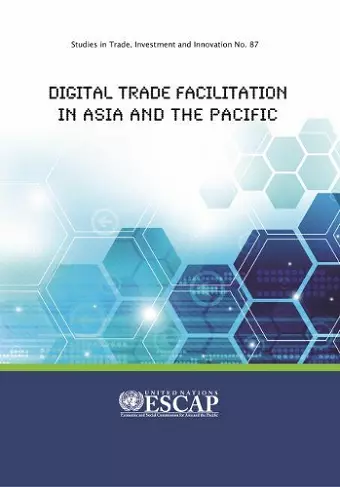 Digital trade facilitation in Asia and the Pacific cover