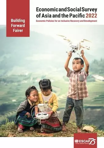 Economic and social survey of Asia and the Pacific 2022 cover