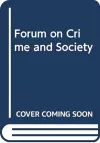 Forum on crime and society cover