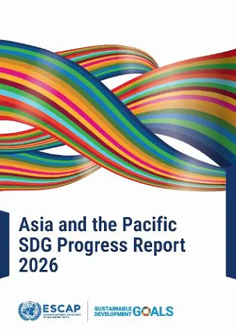 Asia and the Pacific SDG Progress Report 2026 cover