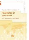 Papers on selected topics in negotiation of tax treaties for developing countries cover