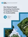 How natural capital accounting contributes to integrated policies for sustainability cover