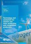 Technology and innovation for cleaner and more productive and competitive production cover