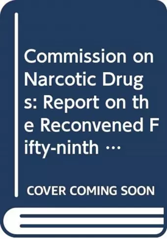 Commission on Narcotic Drugs cover